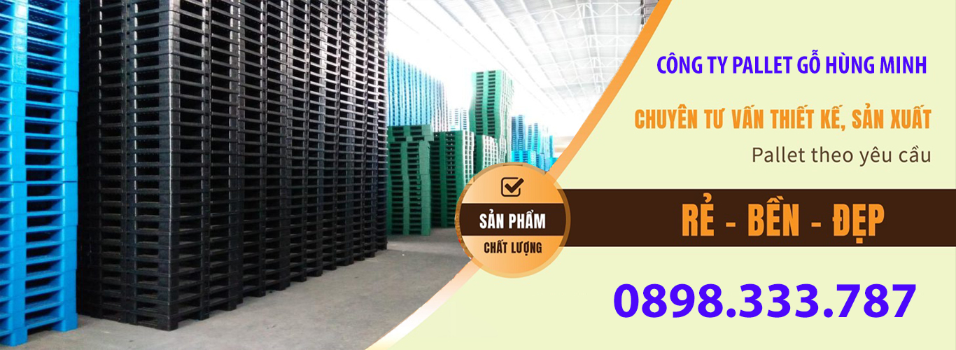 PALLET GỖ VÀ NHỰA GÁI RẺ Ở TẠI BÌNH LONG, BÌNH PHƯỚC