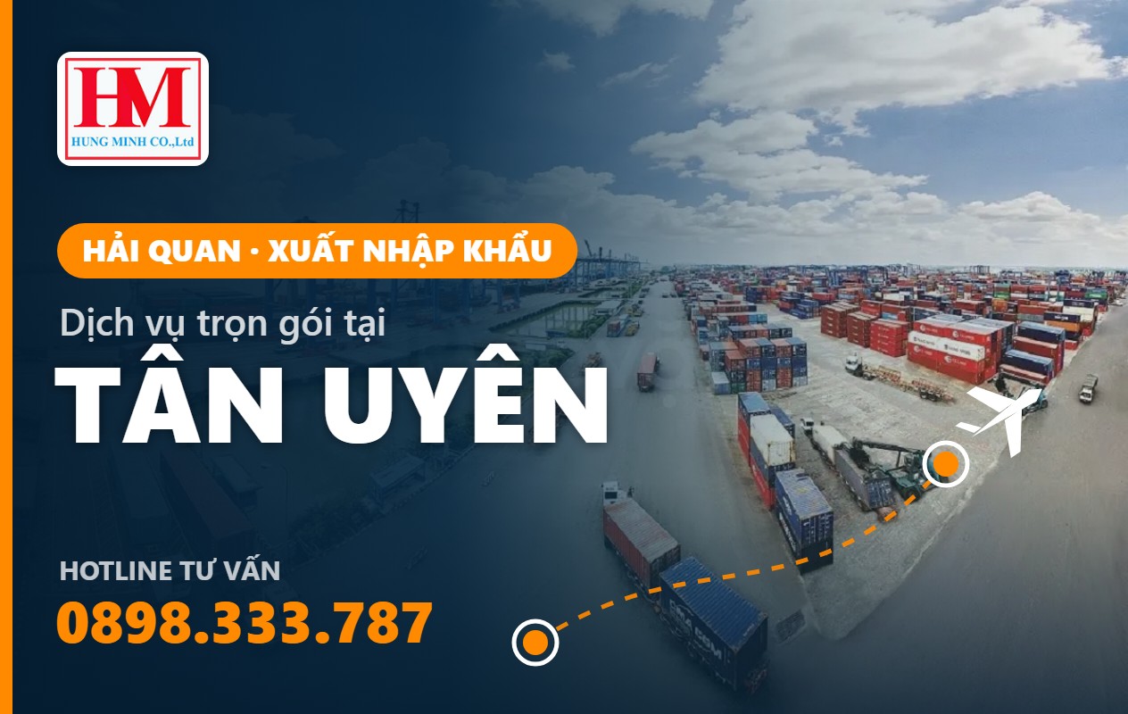 Dịch vụ Khai báo Hải quan và Xuất nhập khẩu tại Tân Uyên: Giải pháp Toàn diện